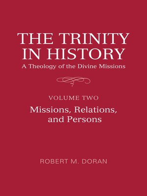 cover image of The Trinity in History: A Theology of the Divine Missions, Volume 2